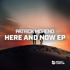 Here And Now EP - Patrick Moreno⁠ 