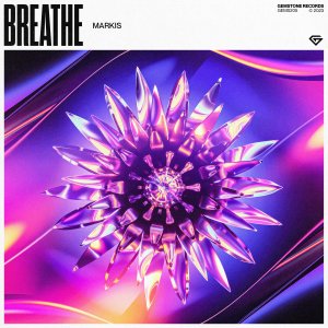 Breathe - Markis