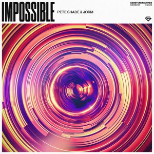 Impossible - Pete Shade & Jorm