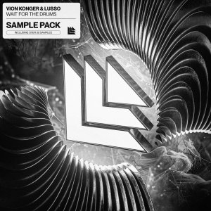Wait For The Drums (Sample Pack) - Vion Konger & LUSSO