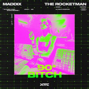 90s Bitch - Maddix⁠ & The Rocketman⁠ 