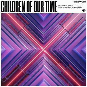 Children Of Our Time - SKGN, EDGR & Swedish Red Elephant