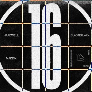 16 - Hardwell, Blasterjaxx & Maddix