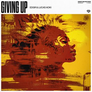 Giving Up - EDGR⁠ & Lucas Aoki⁠ 