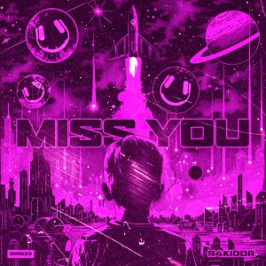 Miss You - R4KIDOR