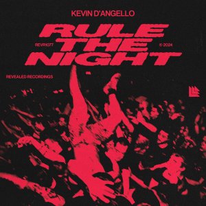 Rule The Night - Kevin D'Angello