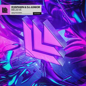 Believe - R3SPAWN⁠ & DJ Junior⁠ 