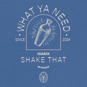 Shake That - Icarix⁠ 