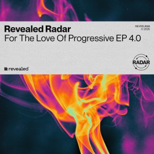 For The Love Of Progressive EP 4.0 - Arvenius, Newman, Bernard Yagee, Maulik, Arlane, Jaime Deraz, ASTOR, KILIAM & Joe Alderson