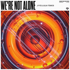 We're Not Alone - Jyye⁠ & Julia Temos⁠ 
