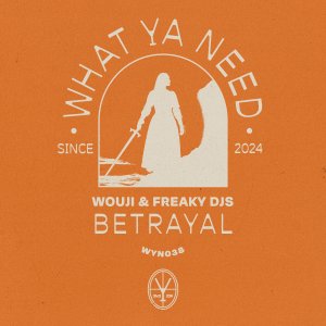 Betrayal - Wouji⁠ & Freaky DJs⁠ 