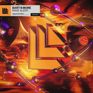 Rave Alert - Bart B More⁠ 
