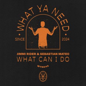 What Can I Do - Jimmi Rider⁠ & Sebastian Mateo⁠ 