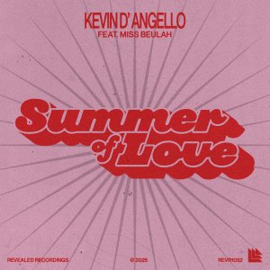 Summer Of Love - Kevin D'Angello⁠ feat. Miss Beulah⁠ 
