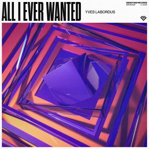 All I Ever Wanted - Yves Labordus⁠ 