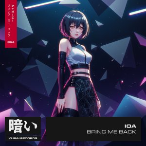 Bring Me Back - IOA⁠ 