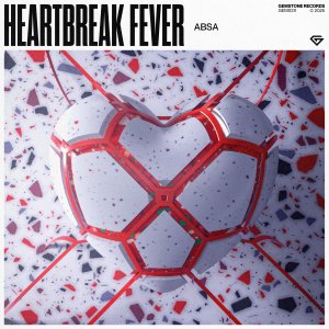 Heartbreak Fever - ABSA⁠ 