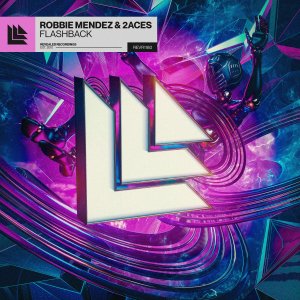 Flashback - Robbie Mendez & 2ACES
