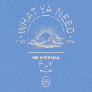 Fly  - Mr. Sherman⁠ 