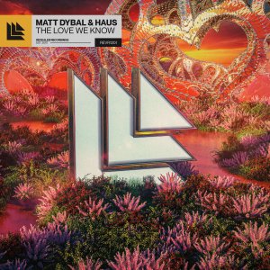 The Love We Know - Matt Dybal⁠ & HAUS⁠ 