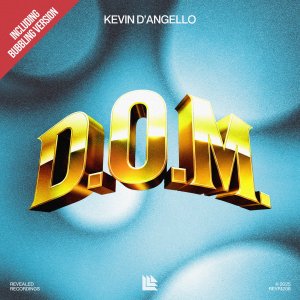 D.O.M. - Kevin D'Angello