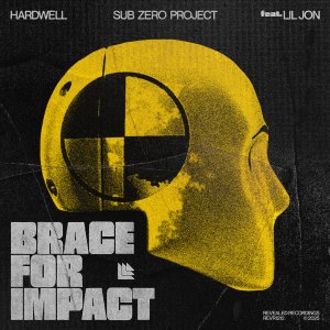 Brace For Impact - Hardwell & Sub Zero Project feat. Lil Jon