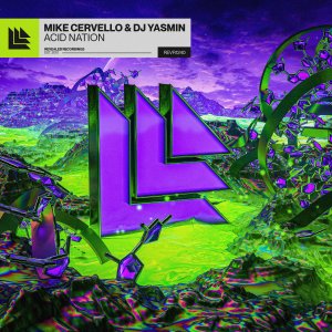 Acid Nation - Mike Cervello & DJ YASMIN