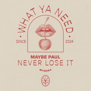 Never Lose It - Maybe Paul⁠ ⁠ 
