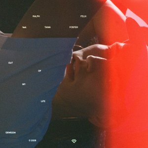 Out Of My Life - Ralph Felix⁠ feat. Tania Foster⁠ 