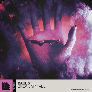 Break My Fall - 2ACES⁠ 