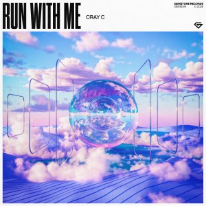 Run With Me - CRAY C⁠ 