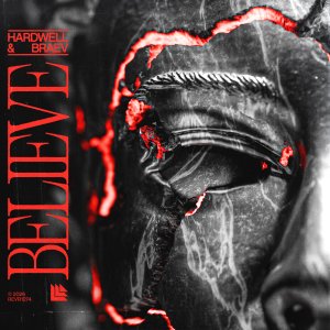 Believe - Hardwell⁠ & braev