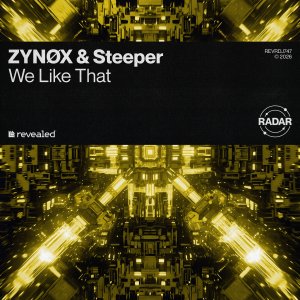 We Like That - ZYNØX⁠ & Steeper⁠