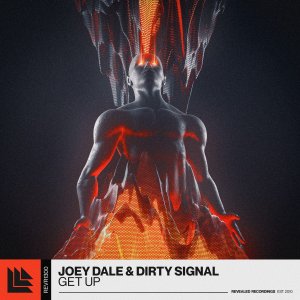 Get Up - Joey Dale⁠ & Dirty Signal⁠ 