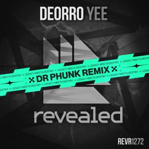 Yee (Dr Phunk Remix) - Deorro⁠ & Dr Phunk⁠ 
