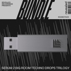 Revealed Serum 2 Big Room Techno Drops Trilogy Bundle - revealedrec