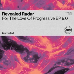 For The Love Of Progressive EP 9.0 - AN3M , Arlane, Kemi, Otto Palmborg , Franny J. , DaybaK & Jaime Deraz