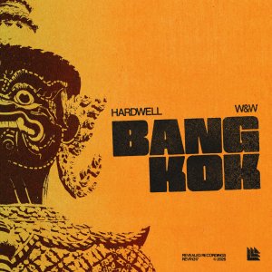 Bangkok - Hardwell⁠, W&W⁠