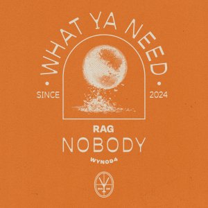 Nobody - Rag⁠ 