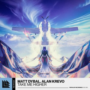 Take Me Higher - Matt Dybal⁠, Alan Krevo⁠ 